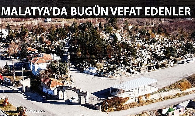 Aral K Malatya Da Vefat Edenler Malatya Vefat Malatya